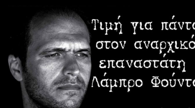 Grecja: Wieczny hołd dla towarzysza Lambrosa Fountasa. Tekst uwięzionych członków Walki Rewolucyjnej- Poli Roupy i Nikosa Maziotisa