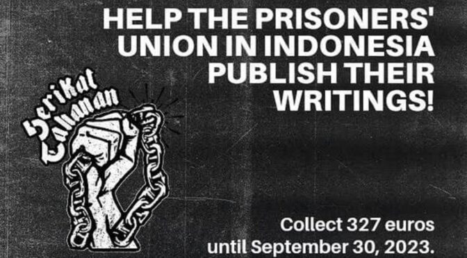 Indonezja: Pomóż uwięzionym antyautorytarnym osobom opublikować ich teksty!